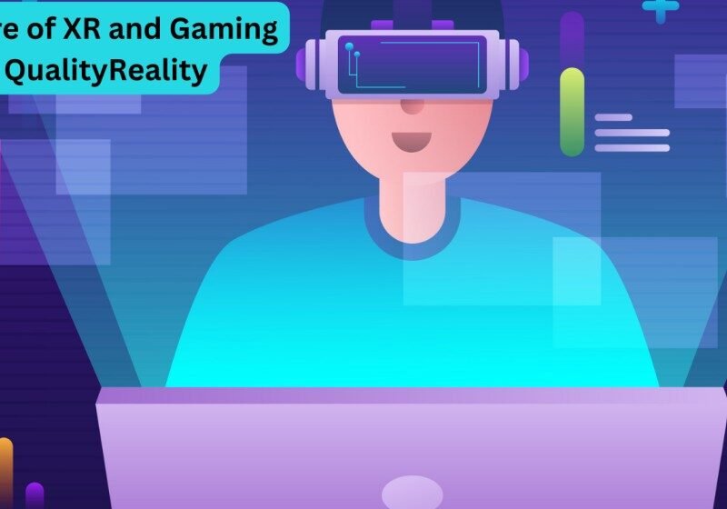 The Future of XR and Gaming with QualityReality